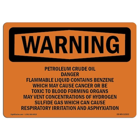 Signmission OSHA Sign, 7" Height, 10" Width, Aluminum, Petroleum Crude Oil Danger Flammable Liquid, Landscape OS-WS-A-710-L-12303
